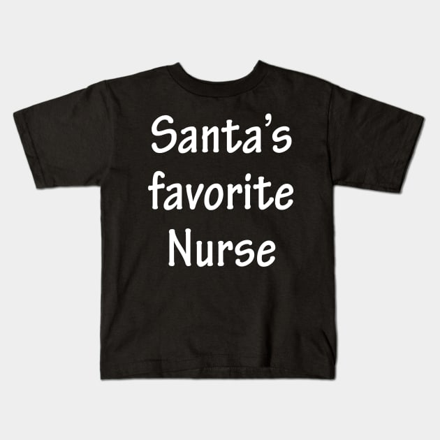 Santa's Favorite Nurse Kids T-Shirt by PeachAndPatches